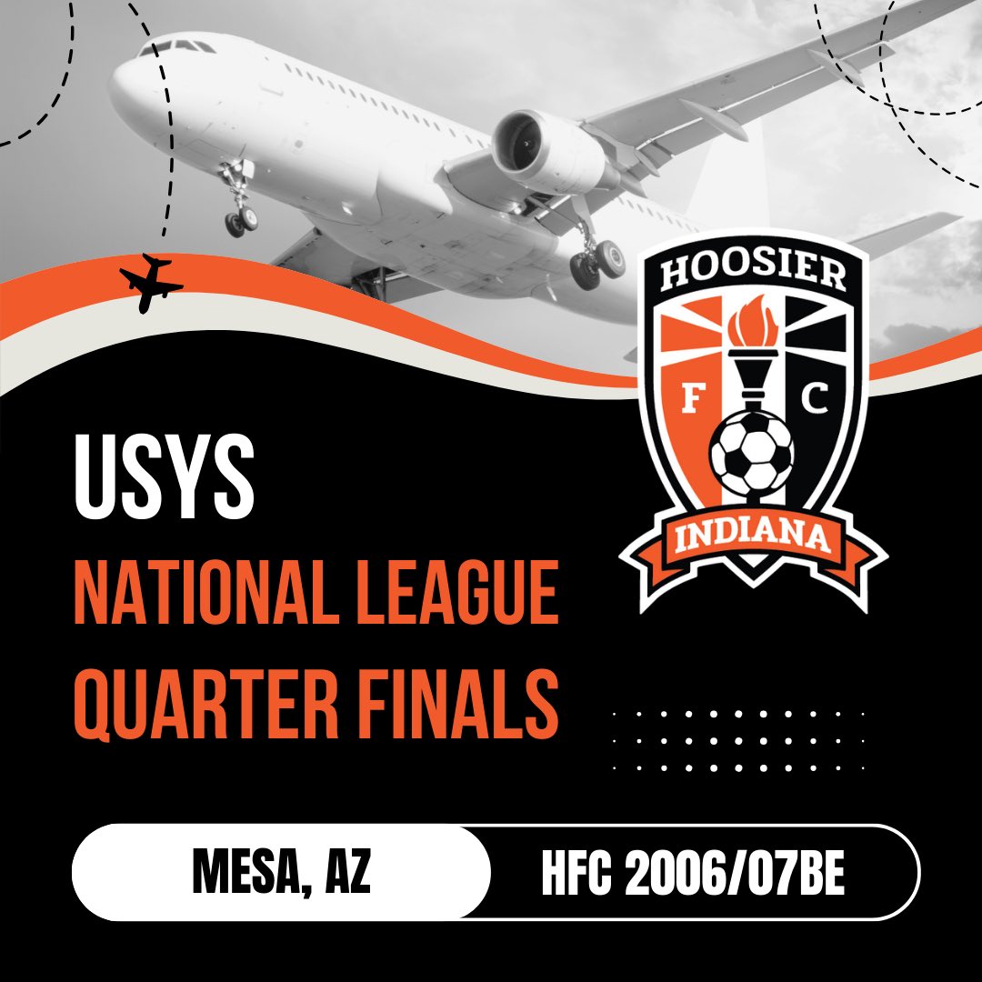 Our HFC 2006/07BE are headed to Mesa, AZ for the USYS National League quarter finals. 

Good luck and safe travels to all as they begin their pursuit for another National Championships berth! 

#developmentmatters #itsahoosierthing #hfcfamily🧡⚽️🖤