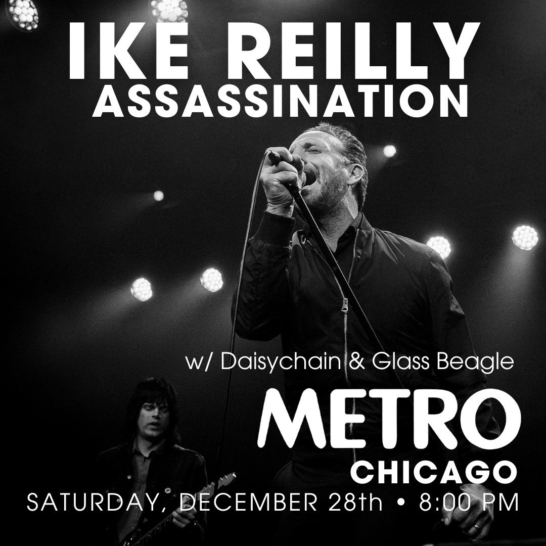 DECEMBER 28 AT METRO IN CHICAGO! With Daisey Chain and Glass Beagle.