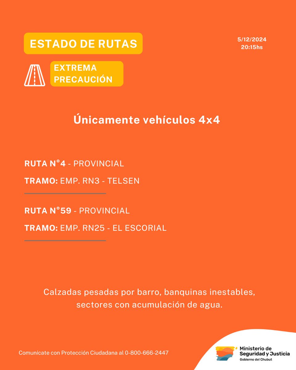 ❗ La Subsecretaría de Protección Ciudadana dependiente del Ministerio de Seguridad y Justicia, informa sobre estado de rutas: