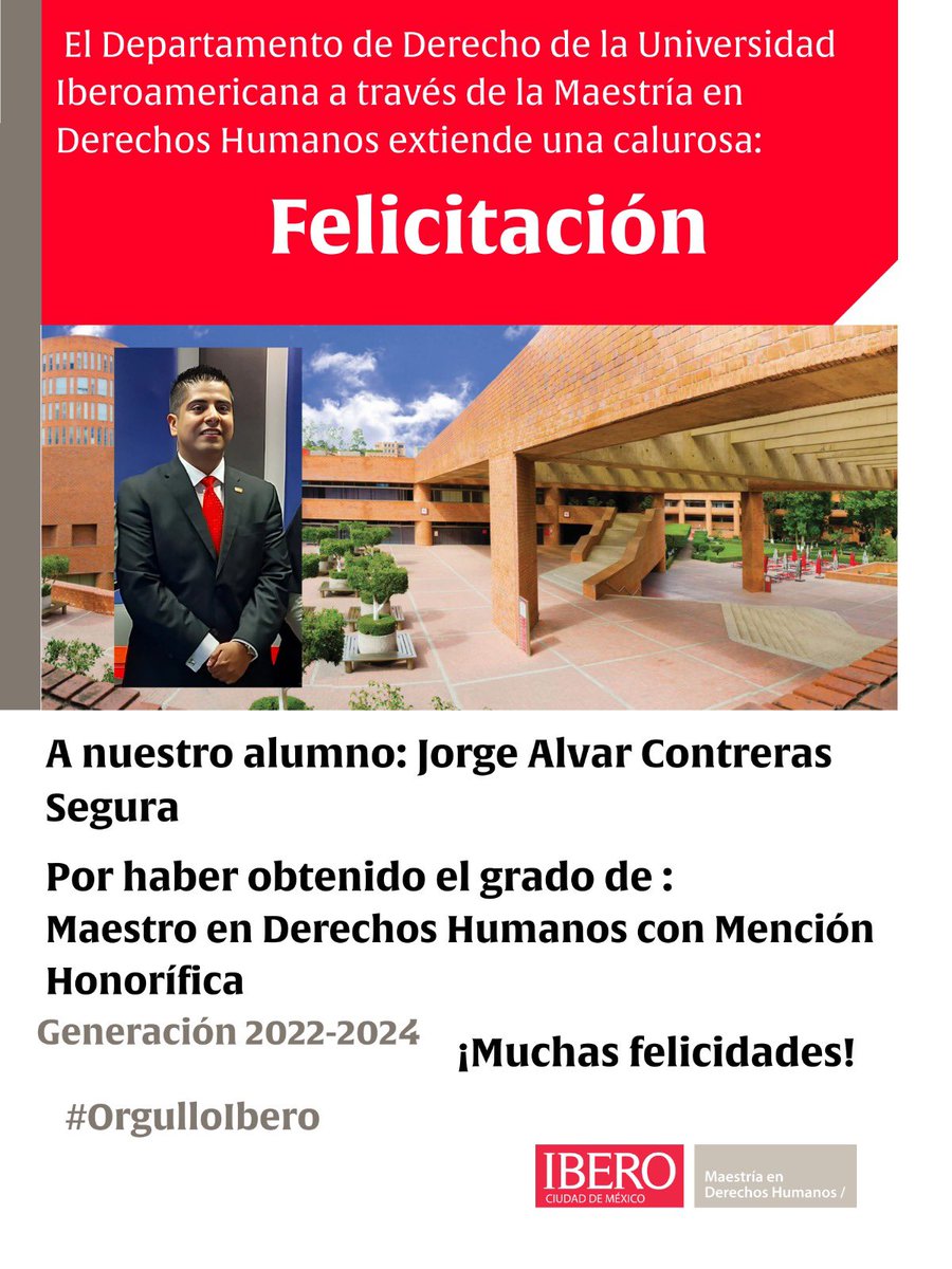 Desde la Maestría en Derechos Humanos de <a href="/IBERO_mx/">IBERO CDMX</a>  extendemos una calurosa felicitación al alumno: Jorge Alvar Contreras Segura por haber obtenido el grado de Maestro en Derechos Humanos con Mención Honorífica. 

¡Muchas felicidades!

#OrgulloIbero