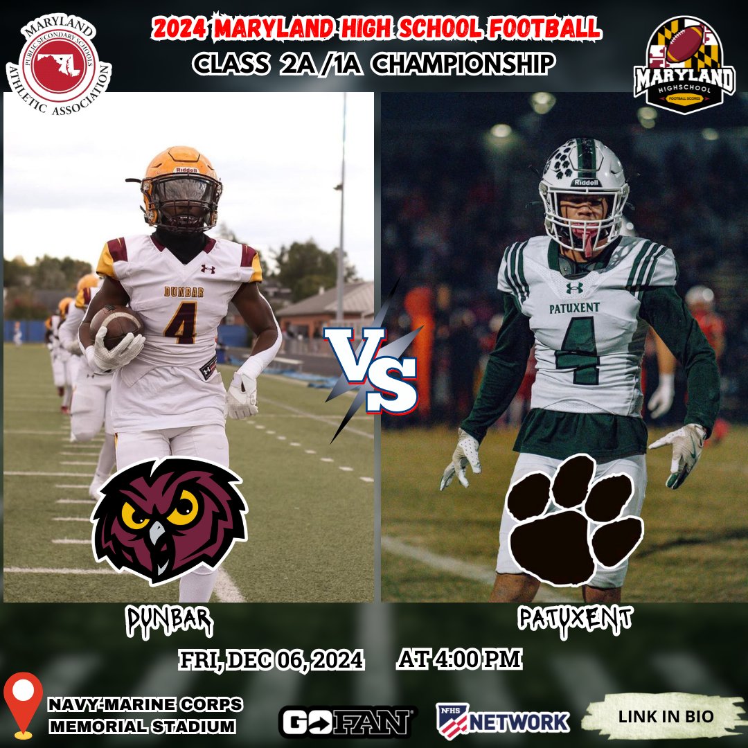 MARYLAND HIGH SCHOOL FOOTBALL (@mpssaafootball) on Twitter photo 📢2024 Maryland High School Football‼️
🏈Varsity football 2024
Dunbar 🆚 <a href="/patuxentfootbal/">Patuxent Football</a>
📅 Fri, Dec 06, 2024
⏰ at 4:00 PM
📺 mpssaalive.insidethegames.live/hsf.php
📍Navy-Marine Corps Memorial Stadium
<a href="/dev3k2/">Devin Roche 🌐</a> <a href="/DUNBARFBCOACH/">LAWRENCE SMITH</a> @68pancakezz <a href="/BlackstonJoshua/">Joshua Blackston</a> <a href="/paxathletics/">PATUXENT ATHLETICS</a> <a href="/CoachTyCrounse/">Tyler Crounse</a> 📢2024 Maryland High School Football‼️
🏈Varsity football 2024
Dunbar 🆚 <a href="/patuxentfootbal/">Patuxent Football</a>
📅 Fri, Dec 06, 2024
⏰ at 4:00 PM
📺 mpssaalive.insidethegames.live/hsf.php
📍Navy-Marine Corps Memorial Stadium
<a href="/dev3k2/">Devin Roche 🌐</a> <a href="/DUNBARFBCOACH/">LAWRENCE SMITH</a> @68pancakezz <a href="/BlackstonJoshua/">Joshua Blackston</a> <a href="/paxathletics/">PATUXENT ATHLETICS</a> <a href="/CoachTyCrounse/">Tyler Crounse</a>