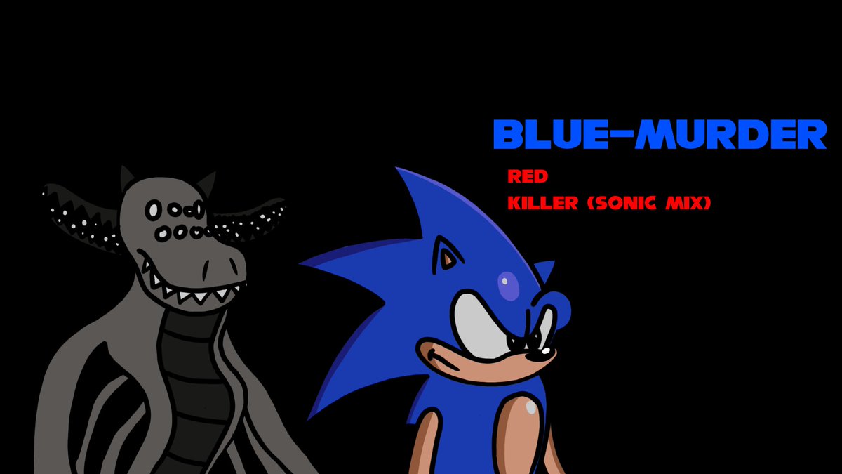 GABRIELCORREAM4's tweet photo. Blue-Murder (Red-Killler Sonic Mix)
#Sonic #SonicTheHedeghog #NesGodzilla #Redkiller https://t.co/pzgG6ZD9Ot