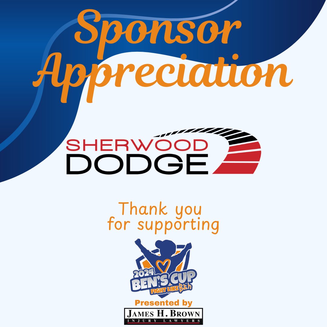 Ben’s Cup, wouldn’t be possible without our incredible Sponsors. Thank you Sherwood Dodge for supporting us to help make this year’s tournament a huge success!

Ben’s Cup is proudly presented by James H Brown Injury Lawyers!