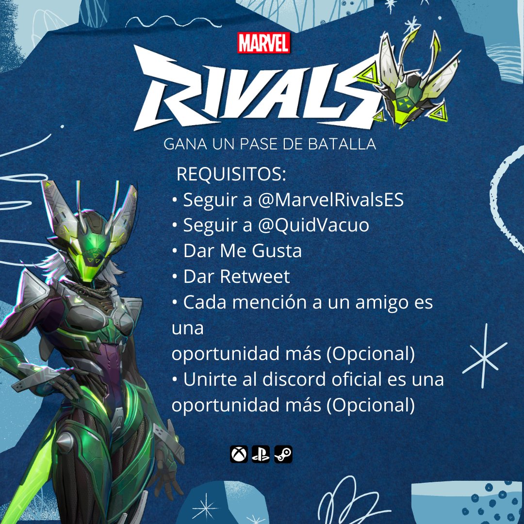 QuidVacuo (@quidvacuo) on Twitter photo ¡BOOM! Para celebrar el lanzamiento de 'MARVEL RIVALS' me uno a la comunidad española para sortear DOS PASES DE BATALLA
Requisitos:
• Seguirme
• Seguir a <a href="/MarvelRivalsES/">Marvel Rivals ES</a>
• Dar Me gusta y Retweet
Opcional:
• Entrar al discord: discord.gg/nx9x2vrZT6
• Menciona a un amigo ¡BOOM! Para celebrar el lanzamiento de 'MARVEL RIVALS' me uno a la comunidad española para sortear DOS PASES DE BATALLA
Requisitos:
• Seguirme
• Seguir a <a href="/MarvelRivalsES/">Marvel Rivals ES</a>
• Dar Me gusta y Retweet
Opcional:
• Entrar al discord: discord.gg/nx9x2vrZT6
• Menciona a un amigo