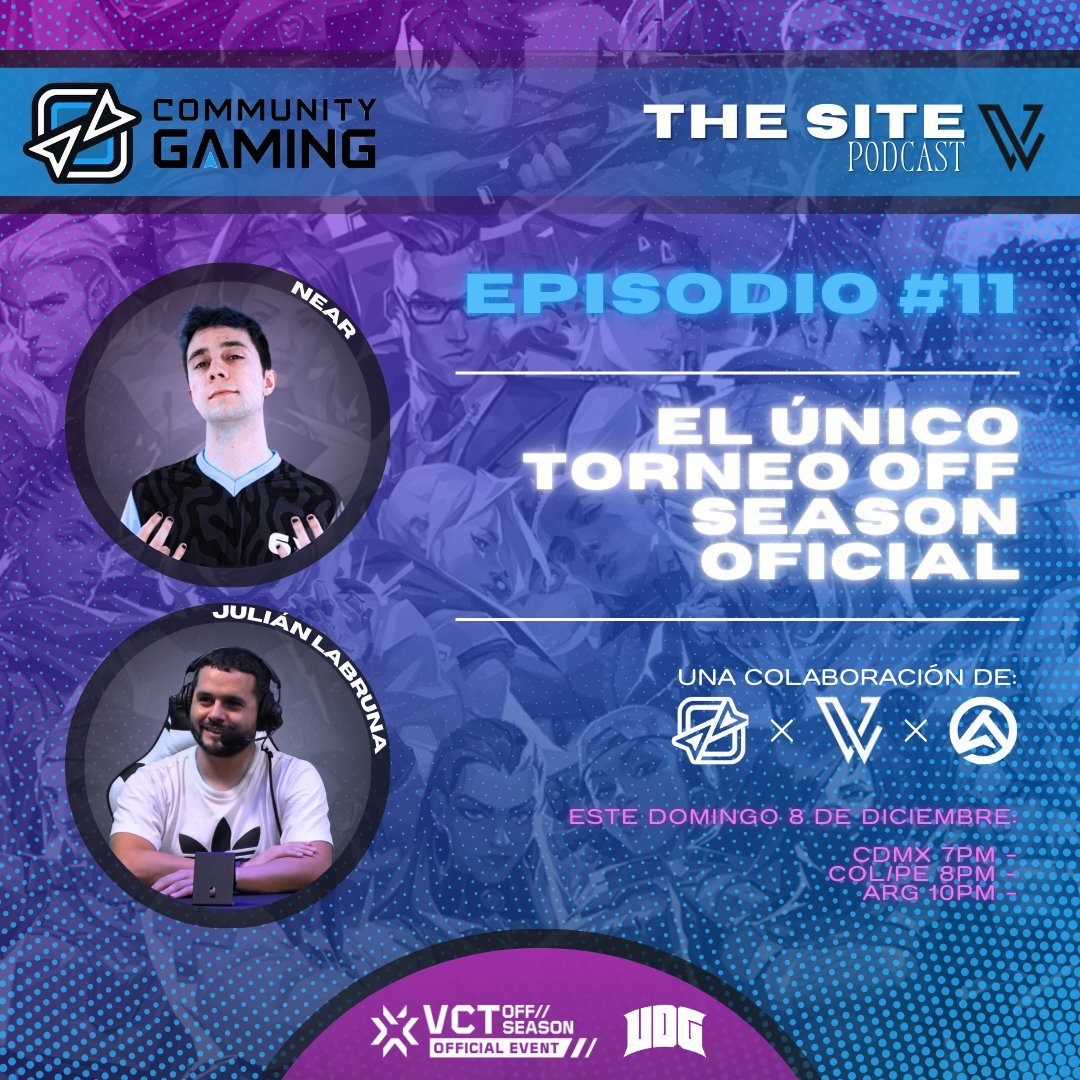 TheSite_la's tweet photo. 🎙️ ¡Episodio 11 de The Site!
Esta vez volvemos con un episodio especial en colaboración con @CGaming_LatAm y @AntaresValorant donde hablaremos de #UDG, el único torneo Off-season para LATAM en #VALORANT.
¡Te esperamos! 💜💙
Hora:
🇲🇽7PM | 🇨🇴🇵🇪8PM | 🇦🇷10PM https://t.co/rWM5BJe5yH