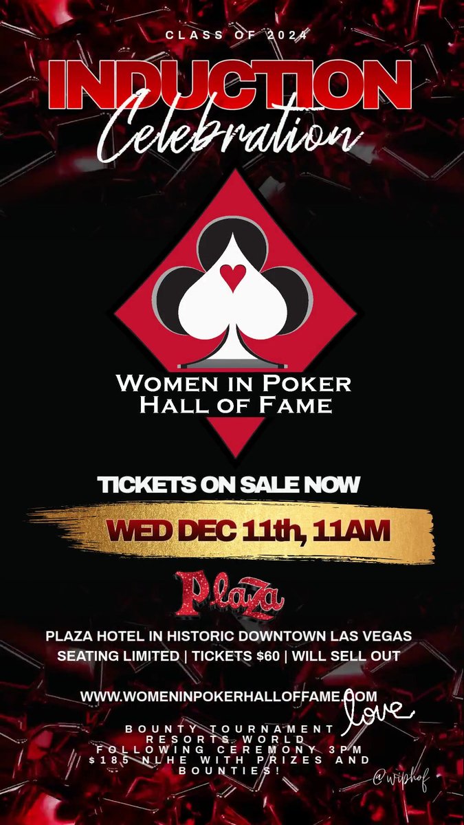 Women in Poker Hall of Fame (@wiphof) on Twitter photo LAST CHANCE TO GET A TICKET!! (Only a few seats left - get yours now!!) Women in Poker Hall of Fame - Wed Dec 11th, 2024 | 11AM | $60 per person | PLAZA HOTEL DOWNTOWN LAS VEGAS Desert Wind Salon Tickets only $60.00! <a href="/WIPHOF/">Women in Poker Hall of Fame</a> womeninpokerhalloffame.com/2024-wihof-cer… LAST CHANCE TO GET A TICKET!! (Only a few seats left - get yours now!!) Women in Poker Hall of Fame - Wed Dec 11th, 2024 | 11AM | $60 per person | PLAZA HOTEL DOWNTOWN LAS VEGAS Desert Wind Salon Tickets only $60.00! <a href="/WIPHOF/">Women in Poker Hall of Fame</a> womeninpokerhalloffame.com/2024-wihof-cer…