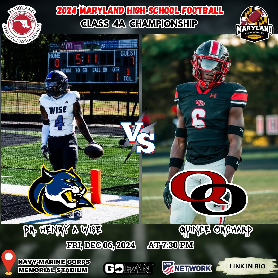MARYLAND HIGH SCHOOL FOOTBALL (@mpssaafootball) on Twitter photo 📢2024 Maryland High School Football‼️
🏈Varsity football 2024
Dr. Henry A Wise 🆚 <a href="/QO_FOOTBALL/">Quince Orchard Fball</a>
📅 Fri, Dec 06, 2024
⏰ at 7:30 PM
🎟️ TICKETS BY GOFAN
📺mpssaalive.insidethegames.live/hsf.php
📍Navy-Marine Corps Memorial Stadium
<a href="/WisePumaSports/">Wise Athletics</a> <a href="/GaitherKha194/">Khamari Gaither</a> <a href="/QOAthletics/">Quince Orchard Athletics</a> <a href="/Josiah_Teasley/">3⭐️ Josiah Teasley</a> 📢2024 Maryland High School Football‼️
🏈Varsity football 2024
Dr. Henry A Wise 🆚 <a href="/QO_FOOTBALL/">Quince Orchard Fball</a>
📅 Fri, Dec 06, 2024
⏰ at 7:30 PM
🎟️ TICKETS BY GOFAN
📺mpssaalive.insidethegames.live/hsf.php
📍Navy-Marine Corps Memorial Stadium
<a href="/WisePumaSports/">Wise Athletics</a> <a href="/GaitherKha194/">Khamari Gaither</a> <a href="/QOAthletics/">Quince Orchard Athletics</a> <a href="/Josiah_Teasley/">3⭐️ Josiah Teasley</a>