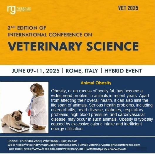 Vetconfe's tweet photo. Join us for the @VETconfe hosted by @MagnusGroup
and engage in our scientific sessions,topic "Animal Obesity".
📍 Venue: Rome, Italy
🗓️Dates: June 09-11, 2025 #veterinaryscienceconferences2025 #veterinaryconference https://t.co/bOViqnyDhc