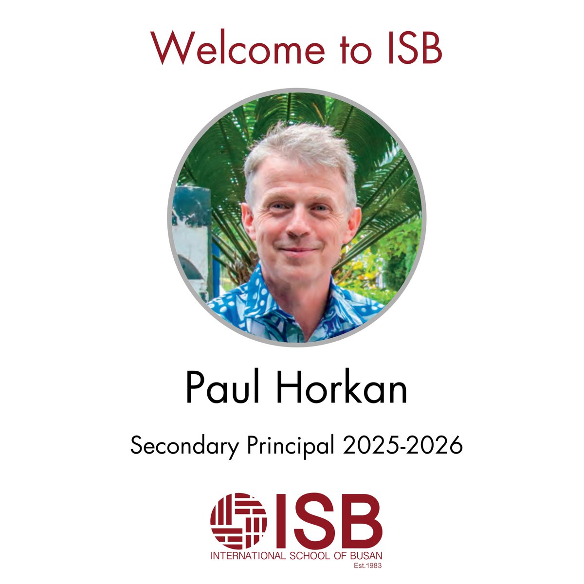 ISBLearning's tweet photo. We are very happy to announce that Paul Horkan has accepted the position of Secondary Principal at the International School of Busan, starting in August 2025. #ISBlearning https://t.co/wHiUj95y2b