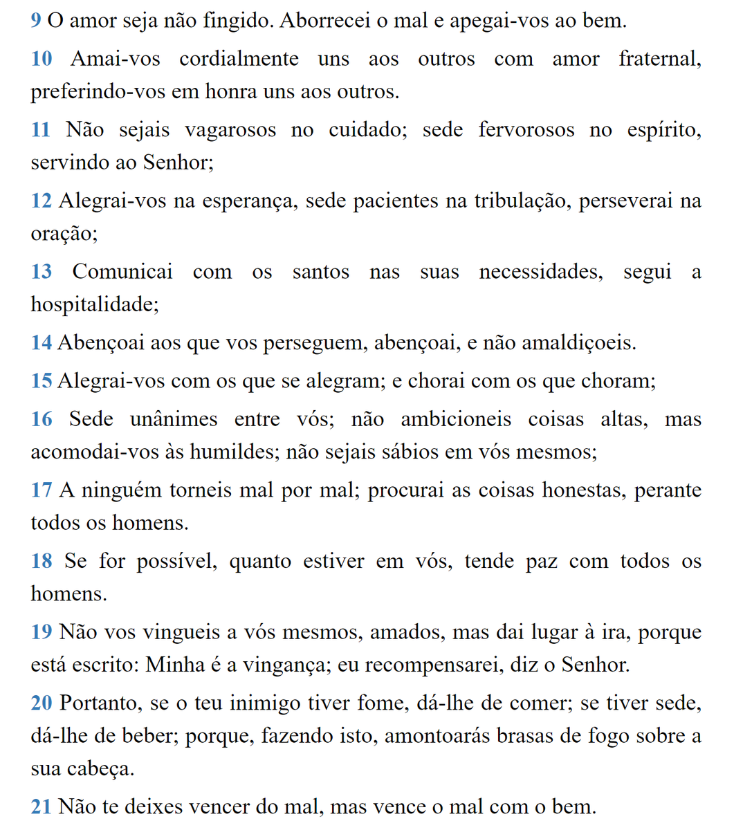 Jair47240183's tweet photo. Romanos 12:9-21 - Almeida Corrigida Fiel(ACF)
https://t.co/ynCDGuo9uO
#Bíblia #BíbliaACF #ACF #Romanos #Romanos12 #Rm12 #novavida #cultoracional #transformação #renovação #donsespirituais #virtudes #rpSp #LEIA_A_BÍBLIA #ESTUDE_A_BÍBLIA #CONHEÇA_A_BÍBLIA https://t.co/hUiLFxn3Lt