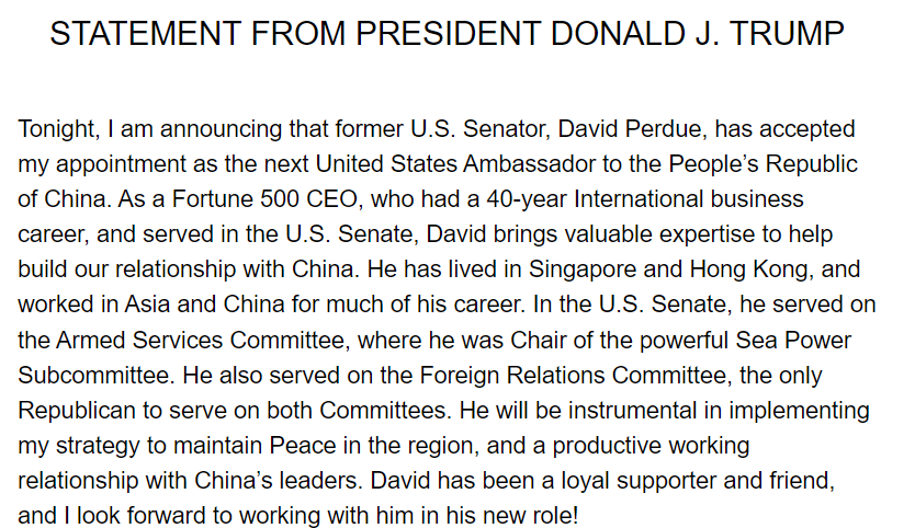 President-elect Donald Trump says he will nominate former Georgia U.S. Senator David Perdue to be the next U.S. Ambassador to China.

"He will be instrumental in implementing my strategy to maintain Peace in the region"

The nomination does need U.S. Senate confirmation. #gapol