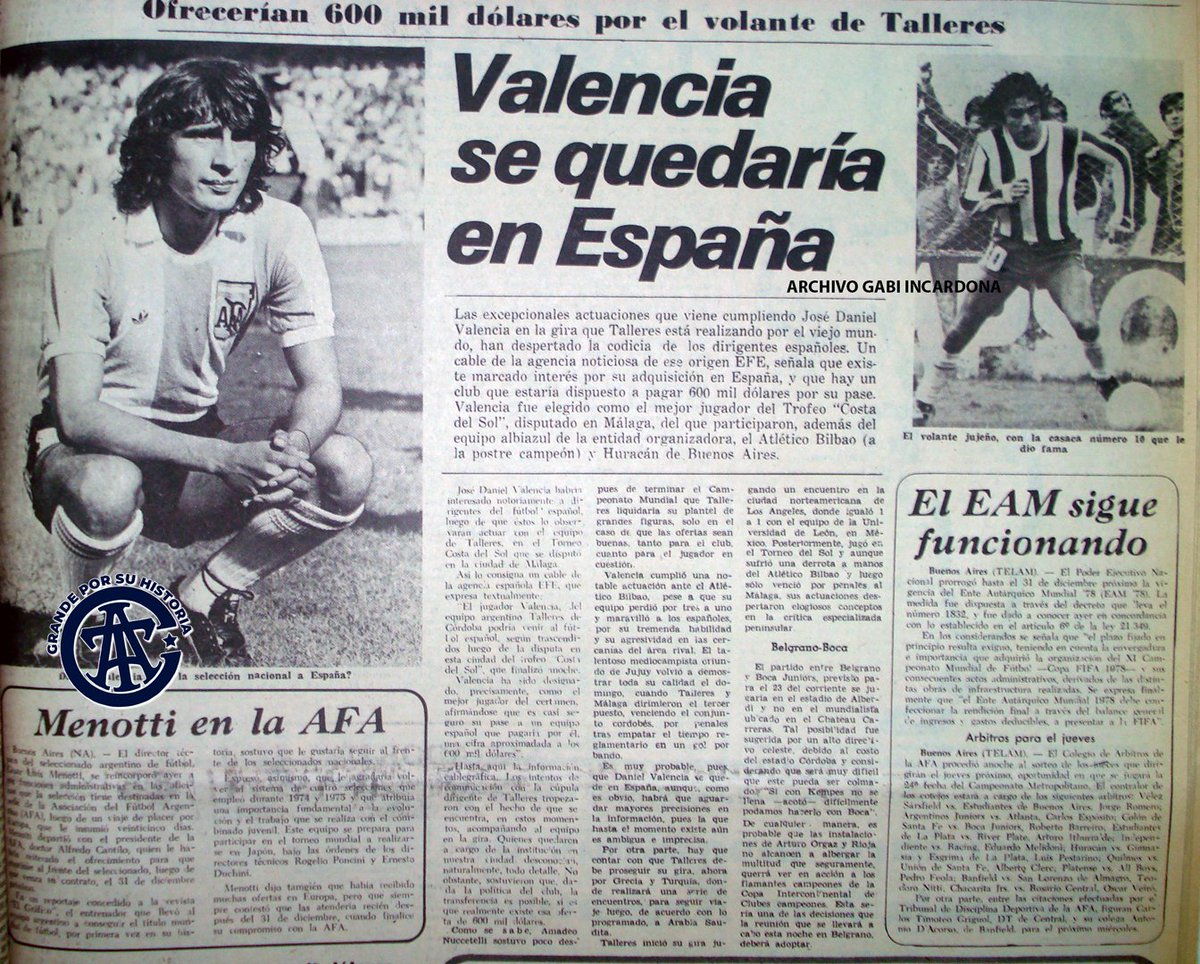 Creo que hay una confusión y explico porqué 🤔. En enero de 1977 (año y medio antes de la gira de #Talleres por #Europa) #RealMadrid 🇪🇸 ofrece 600 mil dólares por #Valencia (tapa #Clarín 13/01/77). En medio de la gira por #Europa (agosto de 1978) fue el #Zaragoza 🇪🇸 quien se