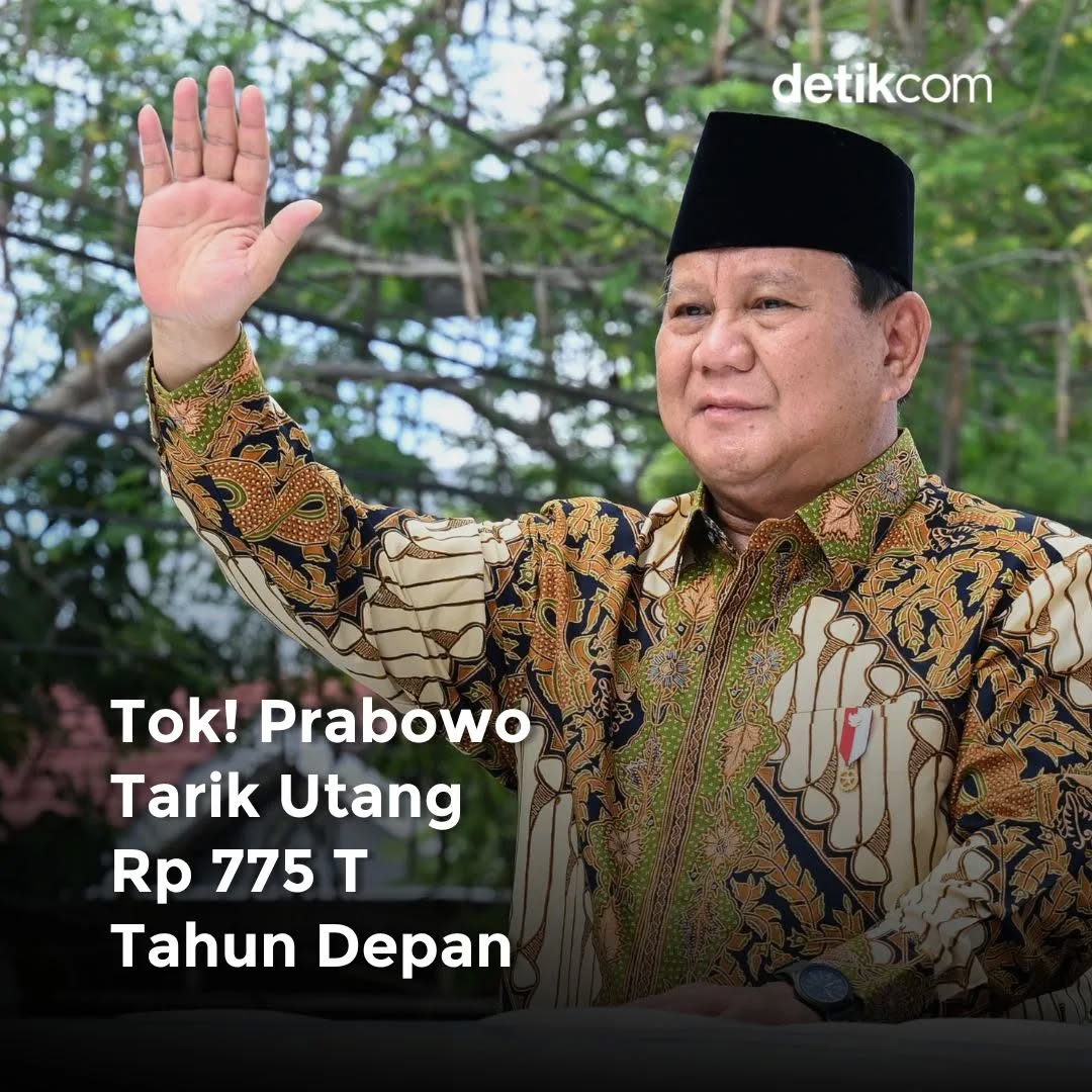 detikfinance's tweet photo. Presiden Prabowo Subianto bakal menarik utang sebesar Rp 775 triliun tahun depan!

Dilihat dari lampiran rincian pembiayaan anggaran, utang yang ditarik Prabowo tahun 2025 akan dibagi menjadi dua jenis

>> https://t.co/p8l5XfHStI

#detikFinance #PrabowoSubianto #UtangRI https://t.co/rANpIx57pU