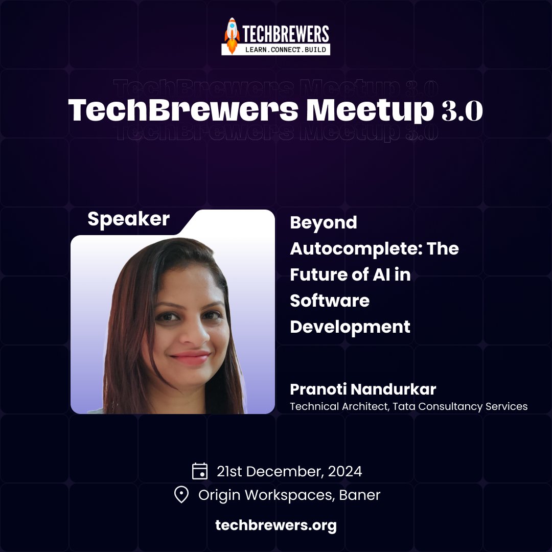 We’re excited to have <a href="/PranotiNandurka/">Pranoti Nandurkar</a>  (Technical Architect, Tata Consultancy Services) join us as a speaker at TechBrewers Meetup 3.0! 🚀

🎟️ Register now: bit.ly/TBMP3

#TechBrewersMeetup3