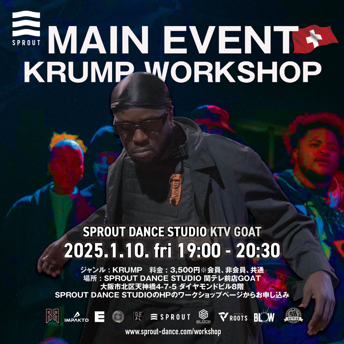 TargetBattle's tweet photo. 📣MAINEVENTによるKRUMPワークショップ開催
1/10（土）19:00-20:30
SPROUT DANCE STUDIO関テレ前店GOAT
お申し込みはSPROUTスタジオHPから
https://t.co/1g5KFTvOjd https://t.co/RDifpHzqzj