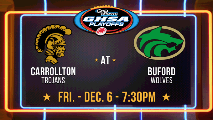 GPB Sports (@gpbsport_) on Twitter photo ๐Football Semifinals
Fri., Dec. 6 at 7:30 p.m
<a href="/Carrollton_High/">Trojan Football</a> vs. @Buford_Football
More details soon โก๏ธ bit.ly/2YLeEyF
<a href="/BufordHS/">Buford High School</a> <a href="/Buford_VB/">Buford Volleyball</a> <a href="/Buford_MBB/">Buford Basketball</a> <a href="/BWolvesSoftball/">Buford Wolves SB</a> <a href="/coachmichaelmay/">Michael May</a> <a href="/Coach_Gill56/">Brandon Gill</a> <a href="/CarrolltonTroj1/">Carrollton High School FB ๐ Recruiting Page</a> <a href="/Trojan_Sports/">TrojanSports</a> <a href="/TheCoach_Barge/">Coach Barge</a> <a href="/Coach_Sizemore/">๐
๐๐ถ๐ ๐ฎ๐พ๐๐๐๐๐๐</a> ๐Football Semifinals
Fri., Dec. 6 at 7:30 p.m
<a href="/Carrollton_High/">Trojan Football</a> vs. @Buford_Football
More details soon โก๏ธ bit.ly/2YLeEyF
<a href="/BufordHS/">Buford High School</a> <a href="/Buford_VB/">Buford Volleyball</a> <a href="/Buford_MBB/">Buford Basketball</a> <a href="/BWolvesSoftball/">Buford Wolves SB</a> <a href="/coachmichaelmay/">Michael May</a> <a href="/Coach_Gill56/">Brandon Gill</a> <a href="/CarrolltonTroj1/">Carrollton High School FB ๐ Recruiting Page</a> <a href="/Trojan_Sports/">TrojanSports</a> <a href="/TheCoach_Barge/">Coach Barge</a> <a href="/Coach_Sizemore/">๐
๐๐ถ๐ ๐ฎ๐พ๐๐๐๐๐๐</a>