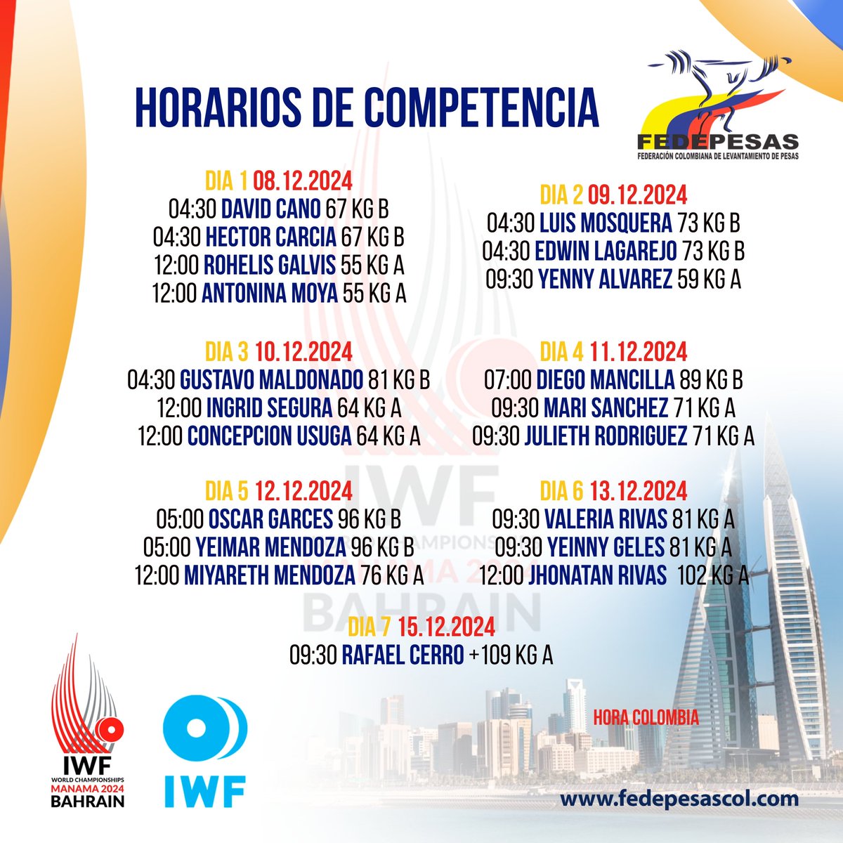 A poner el despertador con la selección Colombia de Levantamiento de Pesas ⏰

Calendario de Competencias de Colombia en el Campeonato Mundial IWF Manama 2024 #PesasColombia
