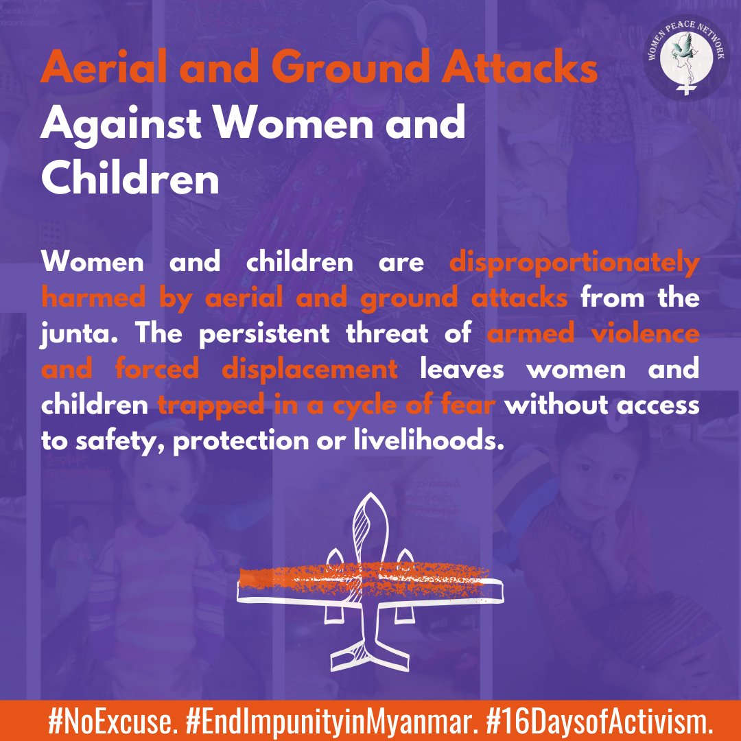 WomensPeaceNW's tweet photo. 💣AERIAL AND GROUND ATTACKS AGAINST WOMEN AND CHILDREN

Women and children are disproportionately harmed by airstrikes and ground attacks by the #Myanmar junta.

#NoExcuse #EndImpunityinMyanmar #16DaysofActivism https://t.co/Squy4n7bcc