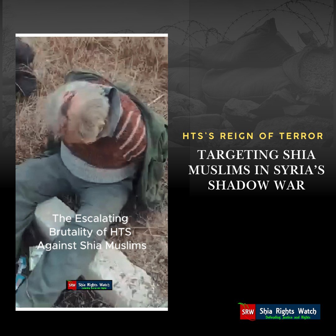 ShiaRightsWatch's tweet photo. #Shia Muslims in #Syria face kidnappings and violence by HTS, mirroring the tactics of ISIS. The international community cannot remain silent. #StopHTS #HumanRightsForAll 

https://t.co/2IsdjDU255 https://t.co/W8XVz7I3Gj