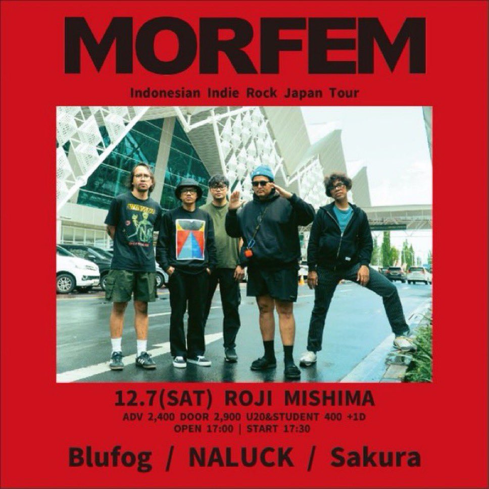 furtherplatonix's tweet photo. 明日です！
DMで取り置き受付いたします。

2024.12.7（sat）
三島ROJI

MORFEM JAPAN TOUR FINAL!!

MORFEM(IDN) @morfem_band 
Blufog @blufogband 
NALUCK @_NALUCK_ 
Sakura @sakura_sing18 

adv ¥2,400 door ¥2,900円　
U20&amp;学生 400円+1d

open 17:00 start 17:30 https://t.co/rHdZadEFqm