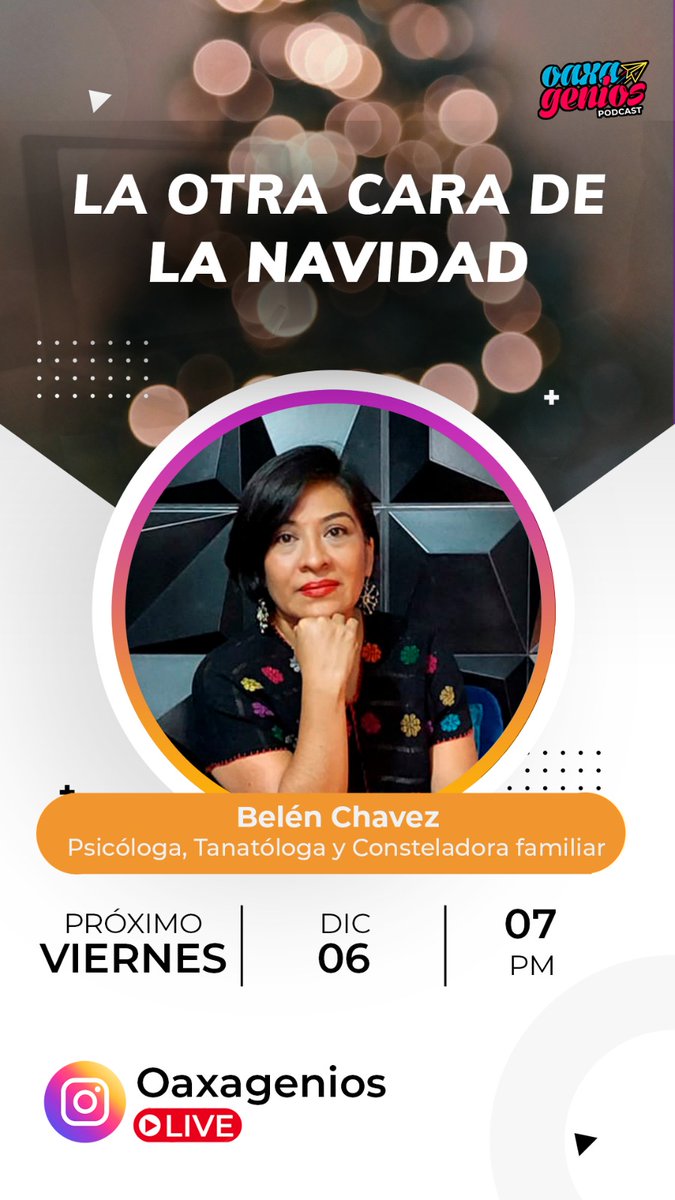 salvador_oax's tweet photo. Mañana en "La otra cara de la Navidad" hablaremos sobre el dolor y la pérdida en estas fechas decembrinas. 
📅 Fechas: mañana viernes 06 de diciembre . 
⏰ Hora: 19 horas. 
📍 Dónde: Conéctate en vivo al Instagram de oaxagenios podcast.
#Oaxaca #Navidad https://t.co/cCZXKucRn9