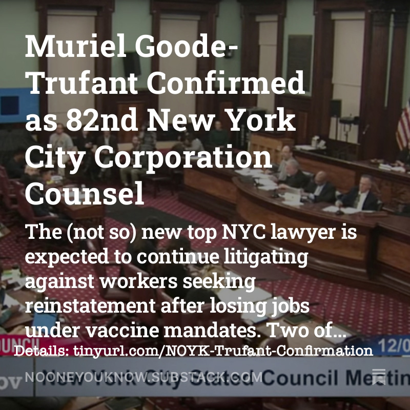 Muriel Goode-Trufant Confirmed as 82nd New York City Corporation Counsel

The (not so) new top NYC lawyer is expected to continue litigating against  workers seeking reinstatement after losing their jobs under the vaccine mandate.  Two of their advocates commented on the