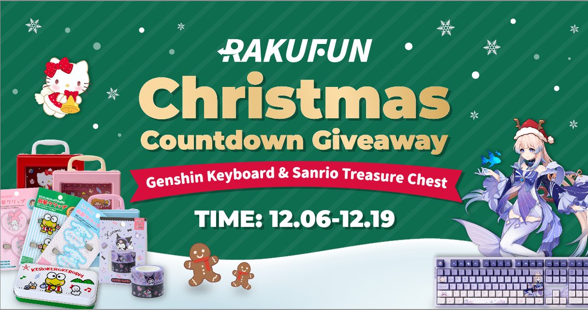 🎄 RAKUFUN’s Christmas Preheat Giveaway! 🎁
Get into the holiday spirit early with exclusive prizes! 🌟

Prizes include:
🎁 Genshin Impact Limited Edition Keyboard
🎁 Sanrio Character Set (Customized based on winner’s favorite character!)

✨ How to Enter:
Complete simple tasks