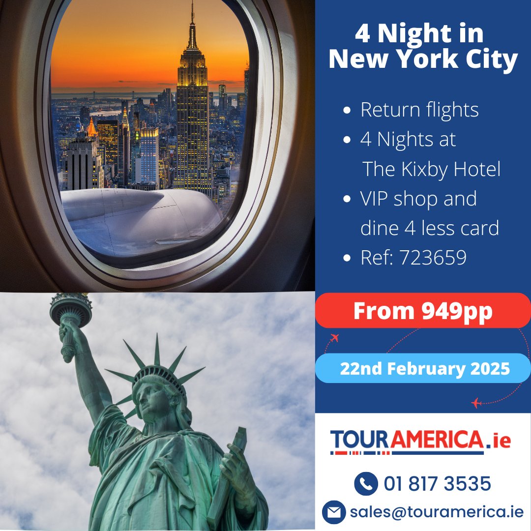 🗽 4-Night New York Adventure 🗽

🗓 Departure Date: 22nd February 2025
✈️Return Flights with Bags 
🏨4 Nights at The Kixby Hotel
🌟 Breakfast included to kickstart your day! 
👫 Based on 2 adults sharing - €949 per person 
🔑 Ref: 723659

🔗 touramerica.ie/holidays-deals…