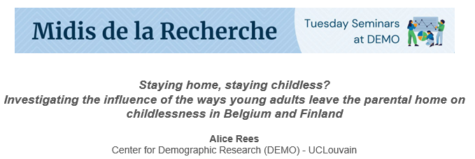 DEMO LLN 🇧🇪 (@demographielln) on Twitter photo 🔔Don't miss the last Lunch Seminar of 2024!
Our colleague Alice Rees <a href="/rees_alice/">Alice Rees</a> will present her work on #childlessness among young adults in Belgium and Finland.
🗓️Today at 1pm
💻Join online: us02web.zoom.us/j/87199604242 🔔Don't miss the last Lunch Seminar of 2024!
Our colleague Alice Rees <a href="/rees_alice/">Alice Rees</a> will present her work on #childlessness among young adults in Belgium and Finland.
🗓️Today at 1pm
💻Join online: us02web.zoom.us/j/87199604242