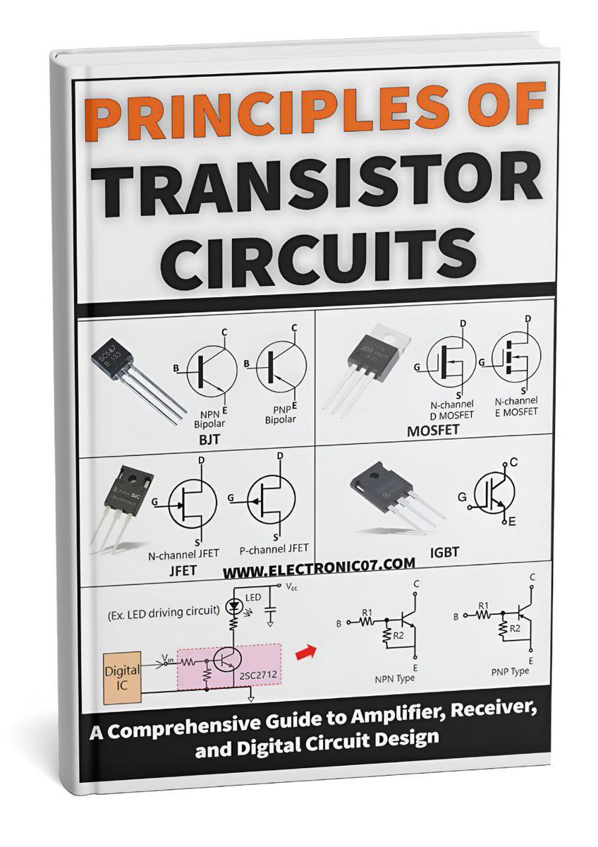 tahaalasemi's tweet image. “Want to master transistor circuits and boost your electronics skills?
This guide covers everything:
✅ Amplifiers
✅ Receivers
✅ Digital Circuit Design
Your ultimate resource to understand BJTs, MOSFETs, JFETs, and more!
📚 Learn more: drive.google.com/file/d/1cGsS7c…
#Electronics…