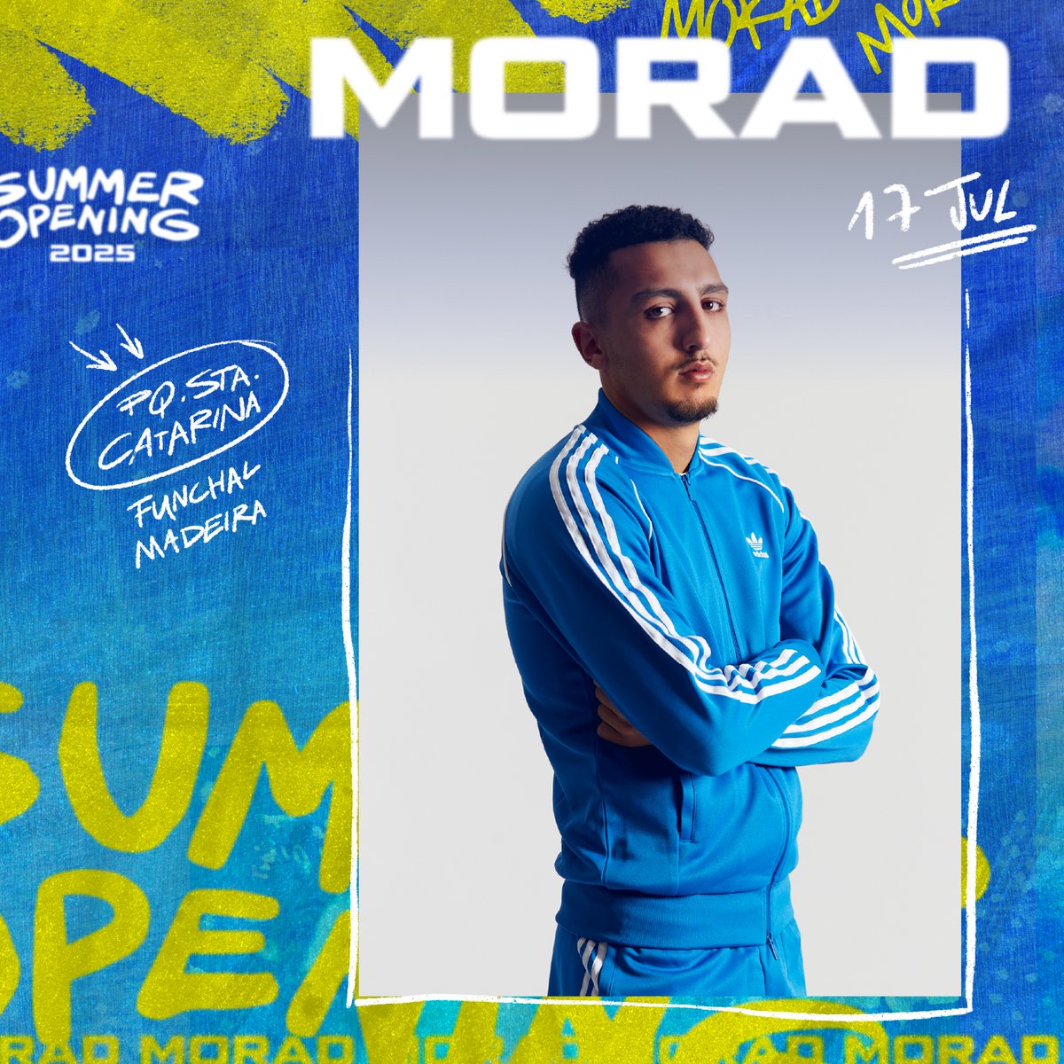 Sigue 🥶🧊🔥 Morad no Summer Opening, dia 17 de julho de 2025!

Os bilhetes já estão disponíveis! Aproveita a primeira fase de vendas até dia 12 de Janeiro.
Garante o teu bilhete em summeropening.pt ou nos locais habituais.

#SO2025 #Morad