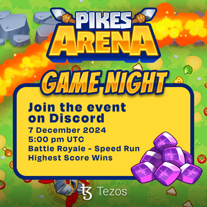 🎮 Pikes Arena Game Night Incoming! 🎮

Get ready, Tez! 

📢 Save the date!
🔥 Mark your calendars, and don’t miss out! 🔥
🏆 Prizes and bragging rights for the champions

Where: discord.gg/Qq9SfxuM <a href="/tezos/">Tezos</a> Discord (Game Night VC &amp; Chat)