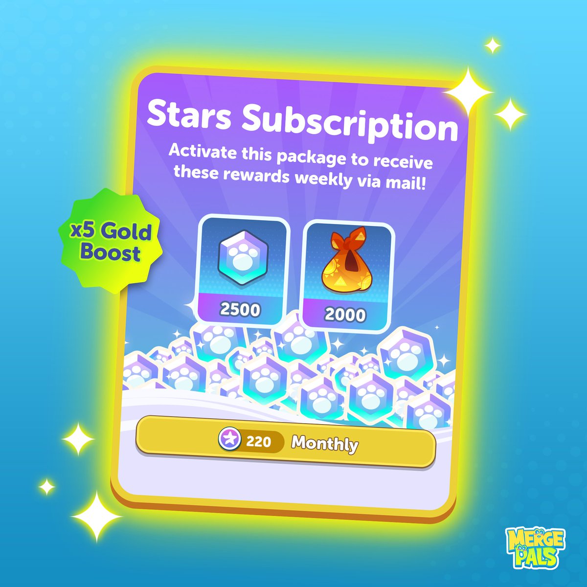 Stars Subscription is here! ⭐

Score perks like a x5 Gold Boost and weekly rewards:
🐾 2,500 PALs
🥥 2,000 Pet Bags

All this for just 220 Stars monthly—don’t miss out! 💫