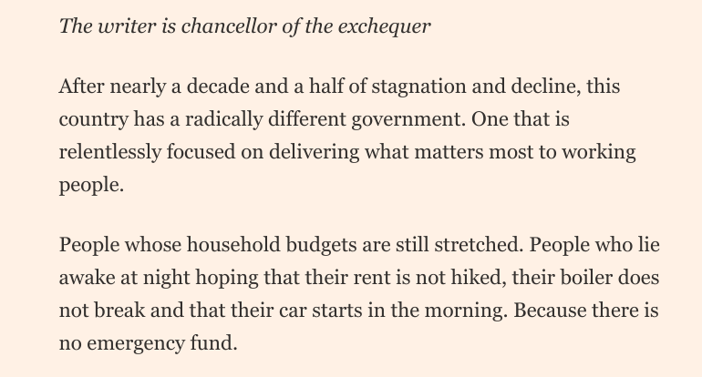 So Rachel Reeves writes how she talks. And I'm not sure. How these sentences. Got past. The FT subs.