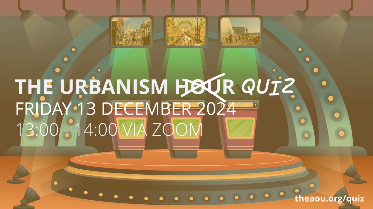 We are wrapping up the 2024 programme next Friday with The Urbanism Quiz!

Play along via Zoom with a team or individually and let us test your festive urbanism knowledge.

Register at theaou.org/events/quiz