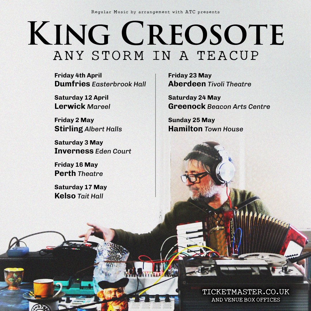 JUST ANNOUNCED/// King Creosote announces the 9-date Any Storm In A Teacup tour for April and May 2025.

🎟️ On sale Monday 9 December at 10am