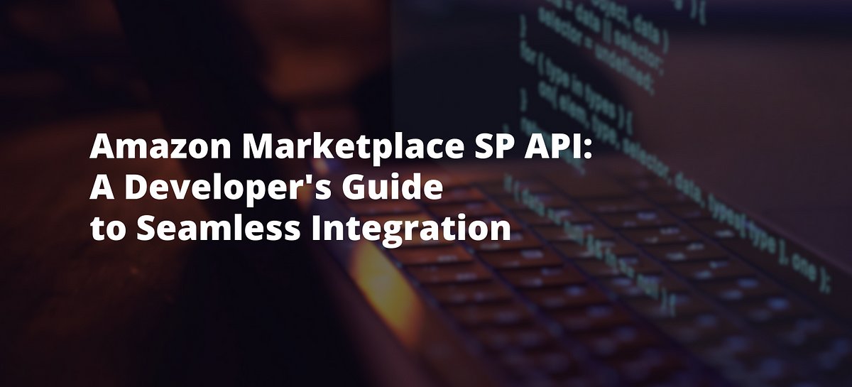API2Cart's tweet photo. 👨‍💻 Explore the basics of the Amazon Marketplace SP API, how to get started, manage authentication, and working with different API endpoints! 🚀

Learn more 👉 https://t.co/jgWYqrd65Z

#Amazon #AmazonMarketplace #AmazonMarketplaceSPAPI #AmazonSPAPI #Amazonintegration https://t.co/RCCYexxMaj