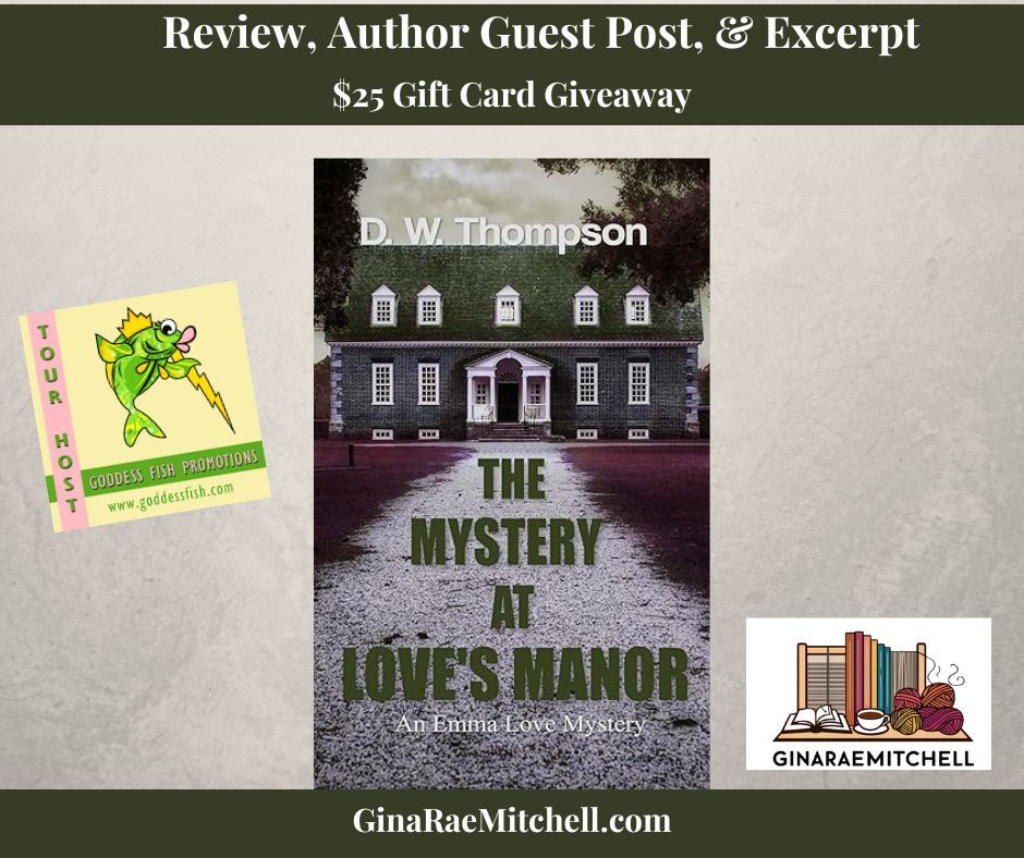 GinaRaeMitchell's tweet photo. The Mystery at Love's Manor by D.W. Thompson (Emma Love Mystery #1) #Review #AuthorGuestPost #CozyMystery @dwthompson1 @GoddessFish @WildRosePress #BookTwitter #BookSky
https://t.co/gY36DPIpMq
The Mystery at Love's Manor by D W Thompson is a captivating read for fans of small-town mysteries, family drama, and romance, who will be drawn into a complex web of secrets and suspense as they follow Emma's journey to uncover the truth and rekindle old flames. (Storygraph)