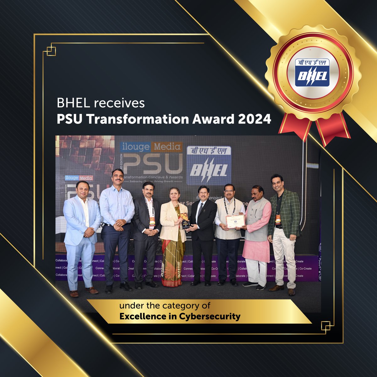 #BHEL has been awarded at the 3rd edition of the 'PSU Transformation Conclave and Awards 2024' for its 'Cybersecurity and Resilience' endeavour under the category of 'Excellence in Cybersecurity.' These awards celebrate the exceptional efforts of PSUs in advancing IT initiatives.