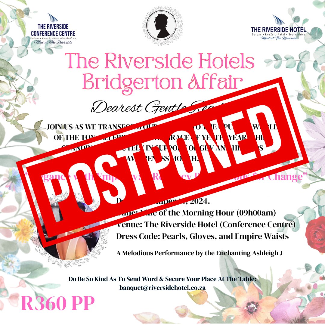 Event Update. Our Bridgerton event has been postponed to 01 March 2025. Stay tuned for more details. We can't wait to host you!!!!

#meetattheriverside #savethedate #2025 #SEEYOUSOON