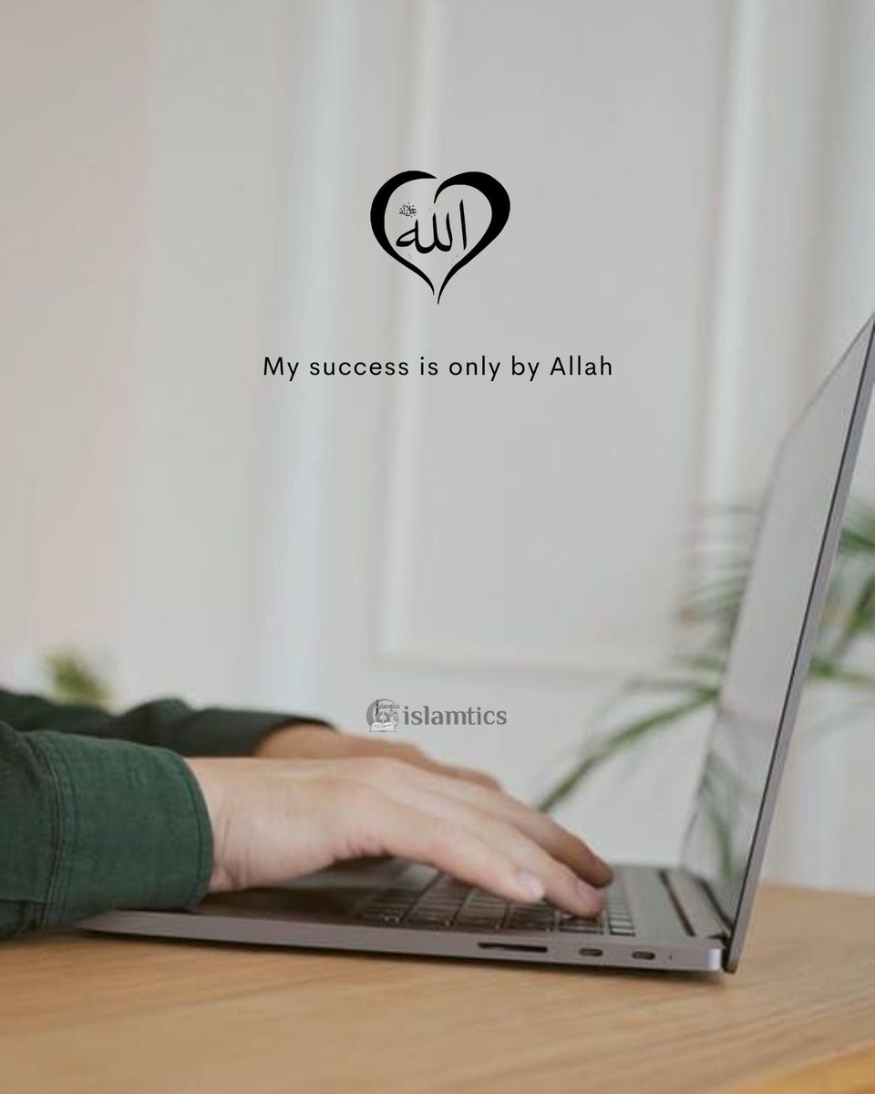 islamtics's tweet photo. “My success is only by Allah” https://t.co/E0Nt47ssZx