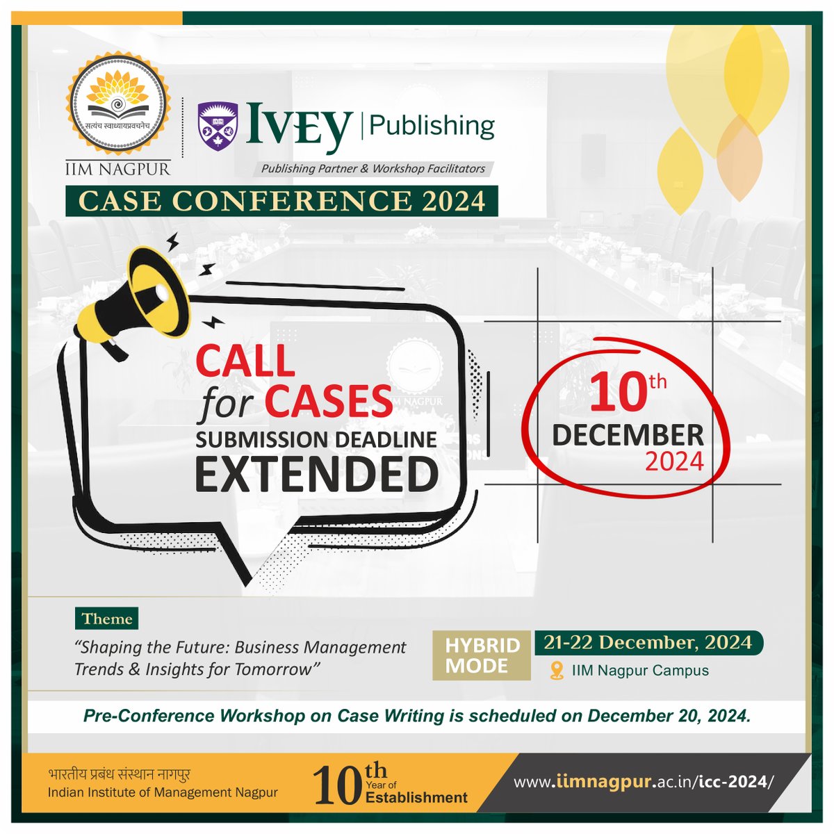 IIMNagpurIndia's tweet photo. Date extension alert! Do not miss out on this chance to take part in the IIM Nagpur Ivey Case Conference 2024! To submit your case visit: https://t.co/UFKsy9DVAI

#IIMNagpur #IveyCaseConference2024 #CaseConference #CaseStudySubmissions #AcademicResearch @IveyPublishing https://t.co/dhVh5aO1GS