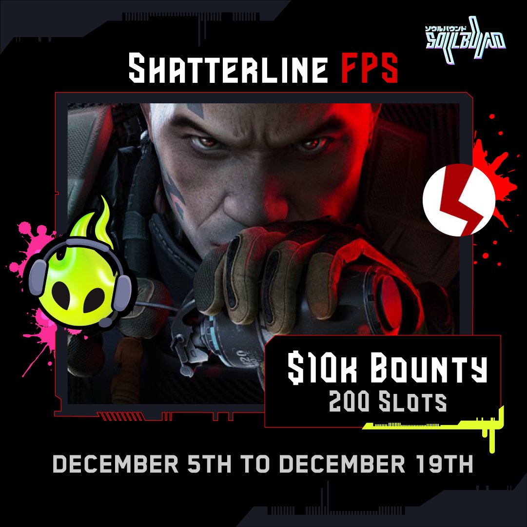 Soulbound_TV's tweet photo. 🚨 Avalanche x Soulbound: Round 2 is HERE! 🚨

$10,000 @ShatterlineFPS Stream Bounty starts NOW! 💰

Only 200 valid VOD submissions—secure your spot now! 🏆

Quest Duration: Dec 5th - Dec 19th  ⏳

Read the quest details below  and claim your share! 🚀

@GamingOnAvax https://t.co/MW9uyknjyi