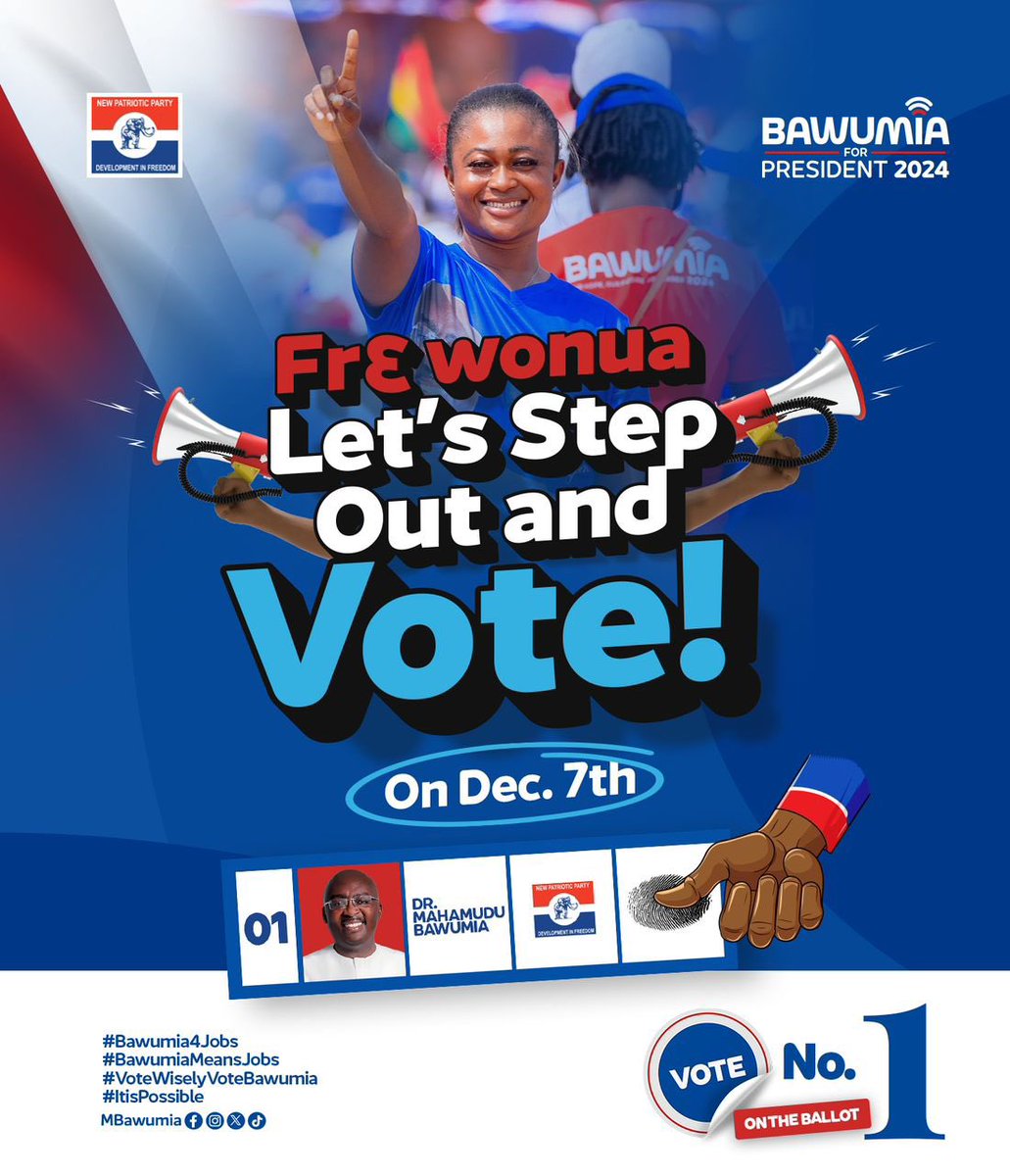 #FrɛWonua
#LetsStepOutAndVOTE 
#VoteNumber1
#BawumiaMeansJOBS