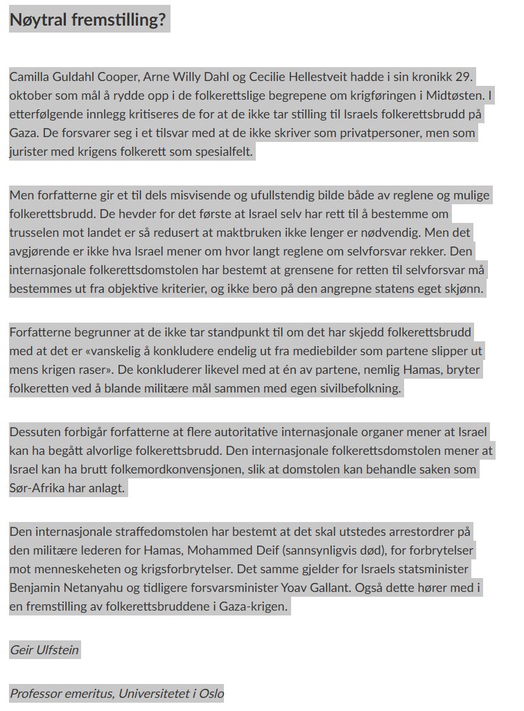 Geir Ulfstein (@geirulf) on Twitter photo Jeg hevder i Aftenposten i dag at Cooper, Dahl og Hellestveit gir et tildels misvisende og ufullstendig bilde av folkerettsreglene som gjelder for krigføringen i Midtøsten. Jeg hevder i Aftenposten i dag at Cooper, Dahl og Hellestveit gir et tildels misvisende og ufullstendig bilde av folkerettsreglene som gjelder for krigføringen i Midtøsten.