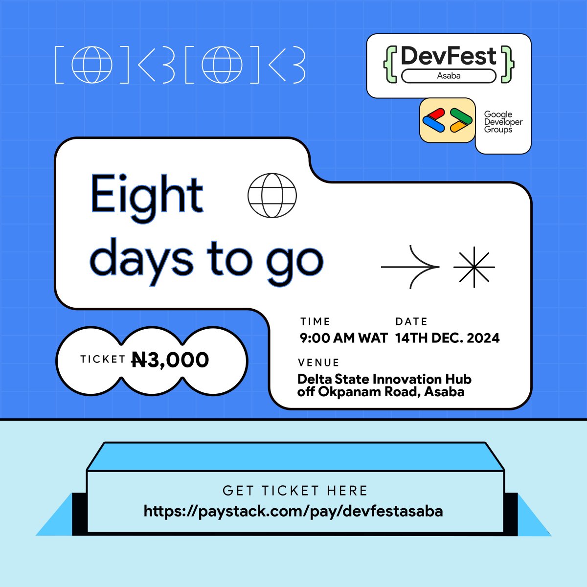 The race to the big day is on 🏁

Just 8 days left! 🗓️

Join us as we embark on an electrifying tech journey at #DevFestAsaba2024 🎉

Where innovation meets collaboration, and where great minds meet great vibes.

Don’t miss out—secure your spot today: paystack.com/buy/gdg-asaba-…