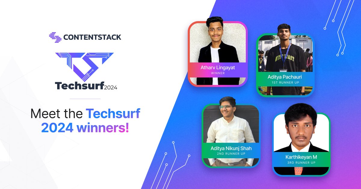 Contentstack's tweet photo. In case you missed the big reveal, a big congrats to our #Techsurf2024 winners!

🏆 Atharv Lingayat
🏆 Aditya Pachauri
🏆  Aditya Nikunj Shah
🏆 Karthikeyan M https://t.co/pmuJ2fJRay