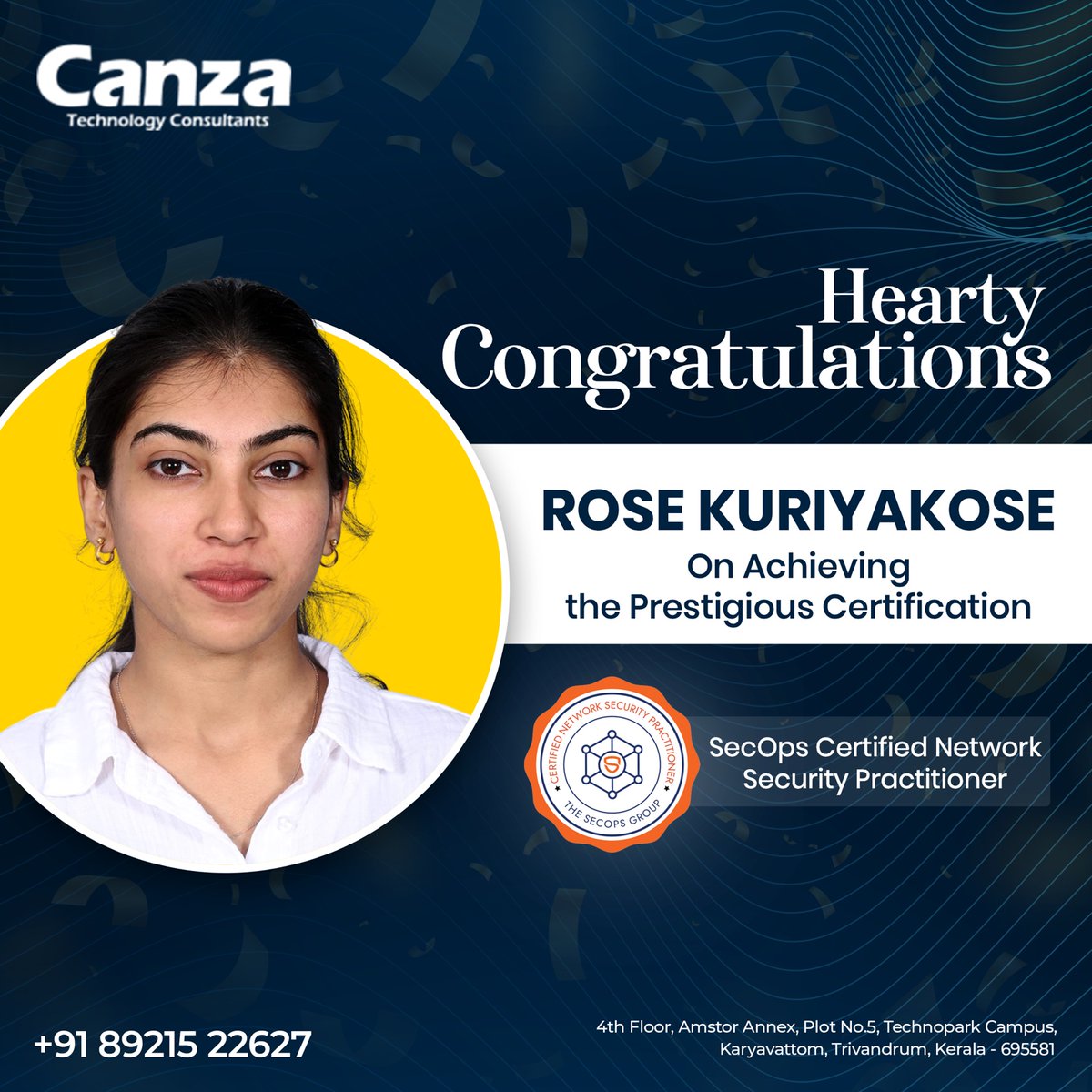 CanzaTechnology's tweet photo. Congratulations to Rose Kuriyakose on earning the prestigious SecOps Certified Network Security Practitioner certification!  
#Congratulations #Cybersecurity #SecOpsCertified #AchievementUnlocked #CareerMilestone #Dedication #SuccessJourney #ProfessionalGrowth #canza #technopark https://t.co/werSZR72zG