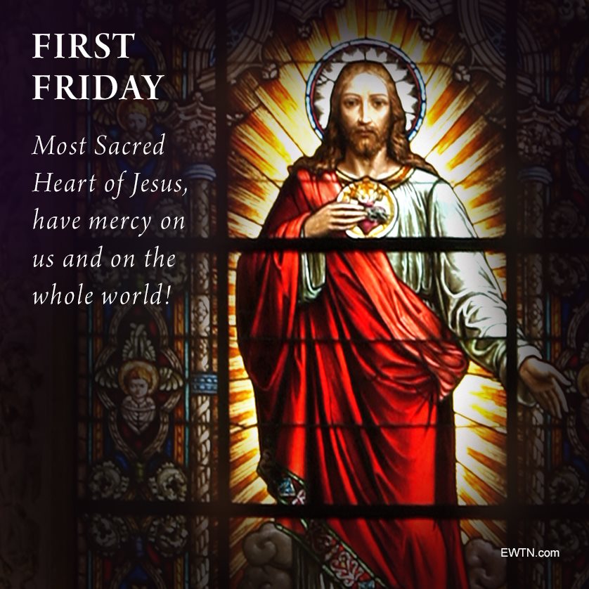 EWTN's tweet photo. Today is First Friday. The first Friday of each month is devoted to the Sacred Heart of Jesus. For a free ebook on the 12 Promises of the Sacred Heart - https://t.co/1Yf8dqu1hN https://t.co/ZzpCqLZYrB