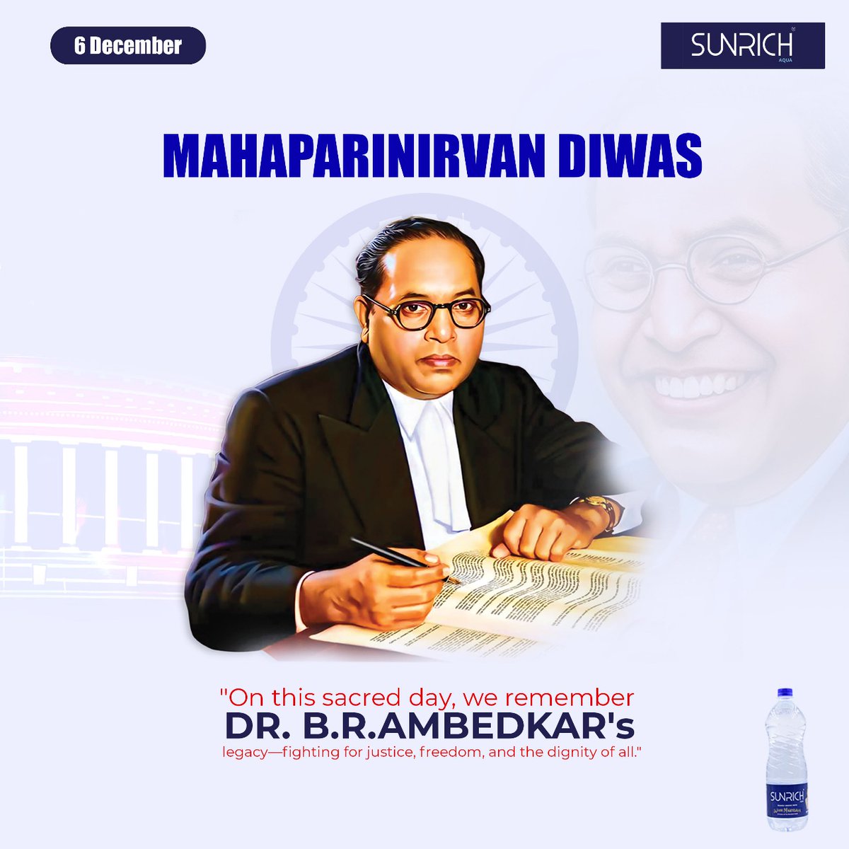 SunrichAqua's tweet photo. MAHAPARINIRVAN DIWAS
"On this sacred day, we remember DR. B.R.AMBEDKAR'S legacy-fighting for justice, freedom, and the dignity of all."
.
.
#sunrichaqua #packageddrinkingwater #mineralwater #bestdrinkingwater #drinkpure #livemore #trusterwater #goodhealth #latur #baikakajigrou https://t.co/yfIphMwcz0